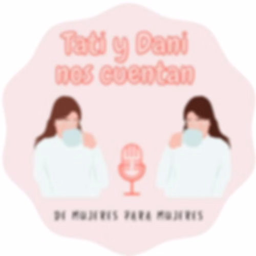 Episodios Tati y Dani nos cuentan