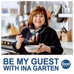 Be My Guest with Ina Garten