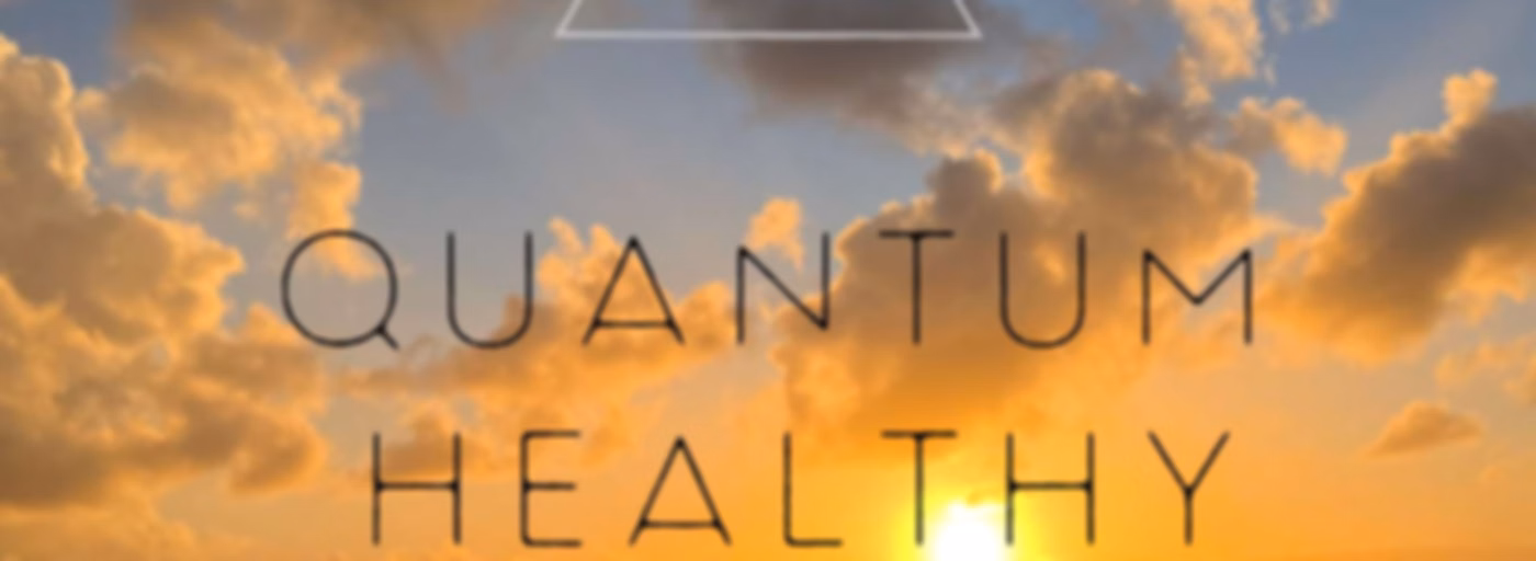 Quantum Healthy