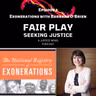 FairPlay Ep3 | Exonerations with Barbara O’Brien