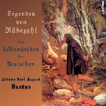 Legenden von Rübezahl aus "Volksmärchen der Deutschen" by Johann Karl August Musäus (1735 - 1787)