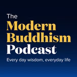 The Modern Buddhism Podcast