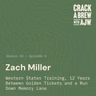 Zach Miller - Western States Training, 12 Years Between Golden Tickets and A Run Down Memory Lane