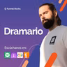 Twitch, redes y muchos dramas con Dramario | Ep. 46