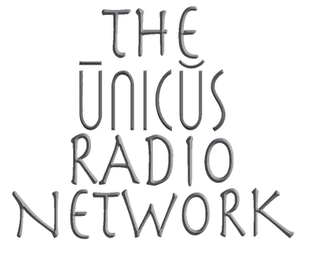 The UNICUS Radio Network... Sound for the Soul