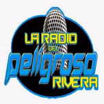 LA RADIO DEL PELIGROSO RIVERA