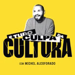 É tudo culpa da cultura