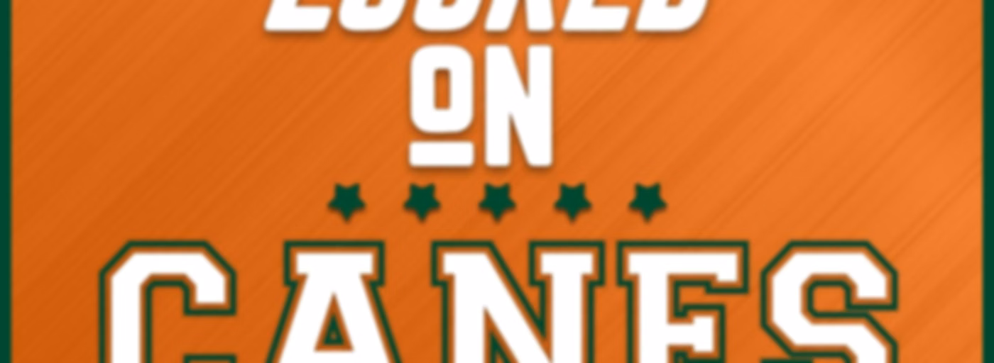 Locked On Canes - Daily Podcast On Miami Hurricanes Football & Basketball