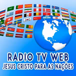 Rádio Tv Web Jesus Cristo Para As Nações