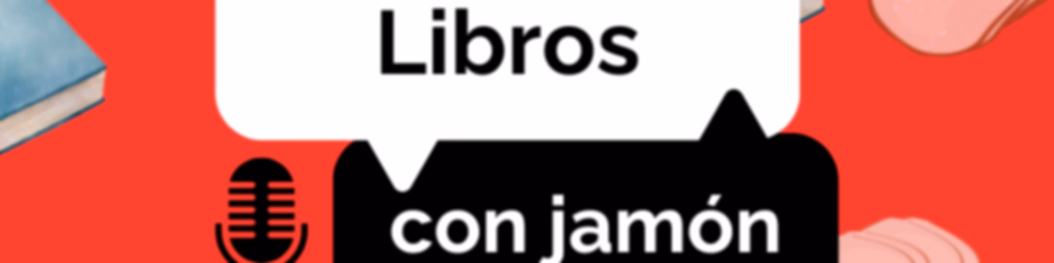 Libros y otras cosas fuera del transporte: Libros con jamón (Temporada 6)