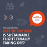 Out of the Box: Is sustainable flight finally taking off?