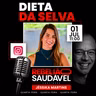 Jéssika Martins: Dieta da Selva
