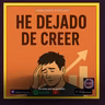 He dejado de creer