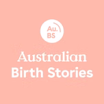 Australian Birth Stories
