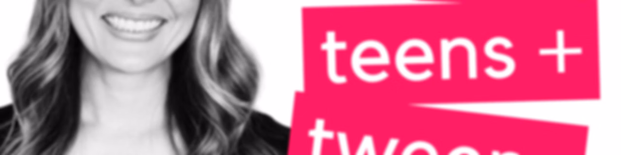 10 for Teens + Tweens