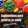 #137. Suplementos para Mejorar tu Salud (Los que Si Funcionan)