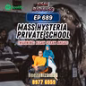 Ep 689: Mass Hysteria Private School (Warning: kisah seram ahead)