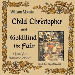 Child Christopher and Goldilind the Fair by William Morris (1834 - 1896)