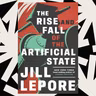 To combat the 'Artificial State,' Jill Lepore says to look to science fiction
