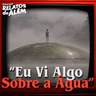 "AQUILO ME OLHAVA DE VOLTA" (Relato Ufológico Real)