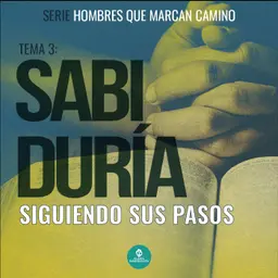 Sabiduría - Siguiendo Sus Pasos