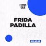 MIS DOS LESIONES MÁS DOLOROSAS ¿QUIÉN ES EL CAGADITAS? FRIDA PADILLA X EFECTO OLLIE EP 222