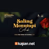 Saling Menutupi Aib (Benteng Wanita Muslimah Dalam Menghadapi Gelombang Fitnah) #42 - Ustadz Abu Haidar As-Sundawy حفظه الله