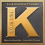 La Estación Grande de Nuevo Laredo - XHK