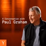 Paul Graham On Startups, Ambition, and Great Founders