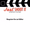 Requiem for an Editor w/Jay Rabinowitz - Just Shoot It 549