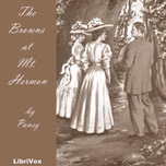 Browns at Mt. Hermon, The by Pansy (1841 - 1930)