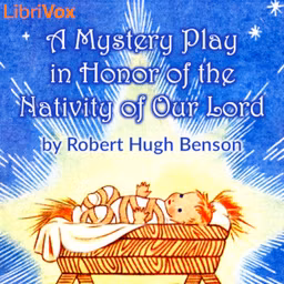 Mystery Play in Honor of the Nativity of Our Lord