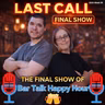 Last Call: The Final Round at Bar Talk Happy Hour - 2026 Week 09