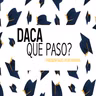 ¿QUE PASO CON DACA?