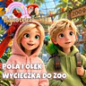 Pola Olek Wycieczka do ZOO 🦁🐯🐵🦒 Bajka Audiobook Dla Dzieci do Słuchania
