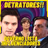 GOVERNO FAZ LISTA DE JORNALISTA E INFLUENCIADORES!