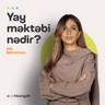 Yay məktəbi nədir? | Uşaqlar dili necə öyrənməlidir? | Jalə Bəhramova
