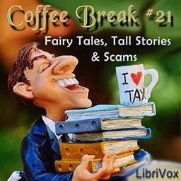 Coffee Break Collection 021 - Fairy Tales, Tall Stories and Scams by Various