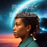 FUTURE BUSINESS