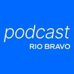 Podcast RioBravo