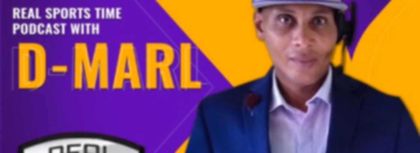 "REAL SPORTS TIME PODCAST"w D-MARL