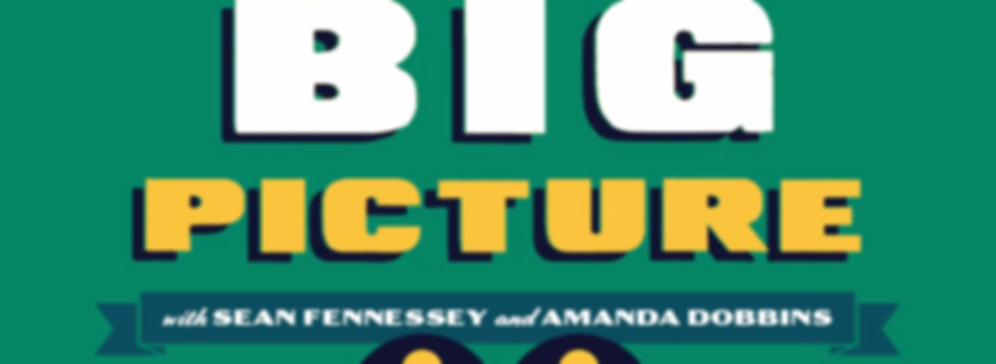 The Big Picture