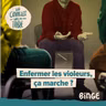 Enfermer les violeurs, ça marche ?