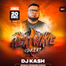 Heatwave Concert Warmup Mixtape - Mixed by DJ Kash (Best of Rich Kalashh & Ryan Castro)