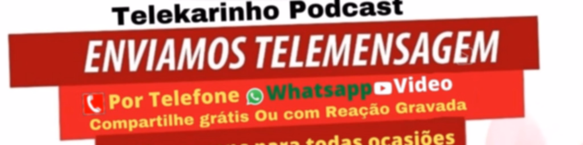 Mensagens - Telemensagem - Telemensagens - Telekarinho -TK PRODUÇÕES - Podcasts