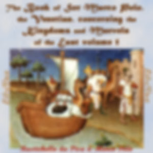 Book of Ser Marco Polo, the Venetian, concerning the kingdoms and marvels of the East, volume 1, The by  Rustichello da Pisa (1272 - 1300) and  Marco Polo (1254 - 1324)