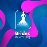 Brides In Waiting