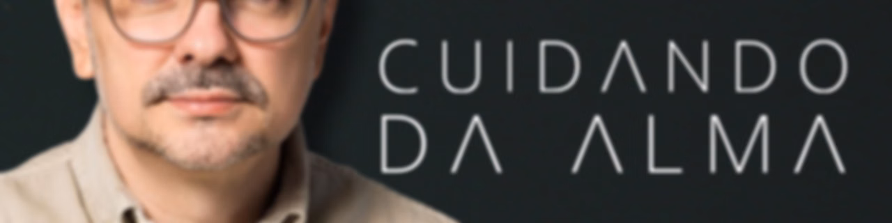 Cuidando da Alma Podcast