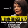 AZ ORBÁN-RENDSZER 16 ÉVE: a nyelv és a magatartás eldurvulásáról Tóth Krisztina, író /// F.P. 141.