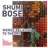 Shumi Bose: Words relating to theory.